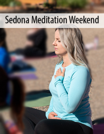Sedona Meditation Weekend